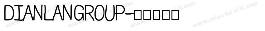DIANLAN GROUP字体转换